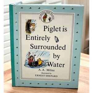 Piglet is Entirely Surrounded Water A A Milne Winnie the Pooh Childrens 1990